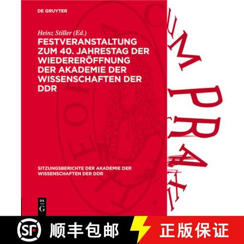 预订 Festveranstaltung Zum 40. Jahrestag Der Wiedereröffnung Der Akademie Der Wissenschaften Der DDR... [9783112738221]