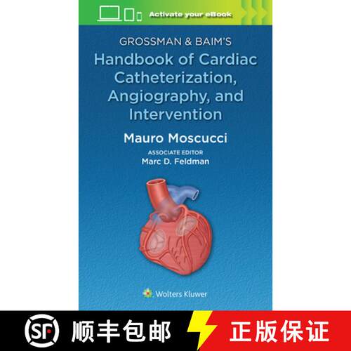 【3-4周达】Grossman & Baim's Handbook of Cardiac Catheterization, Angiography, and Intervention [9781496399281]