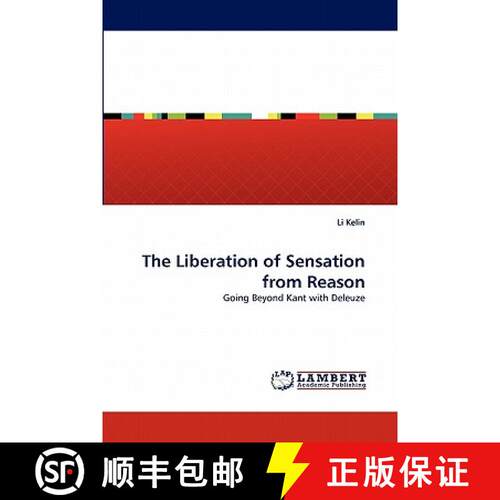 预订 The Liberation of Sensation from Reason [9783844392807]