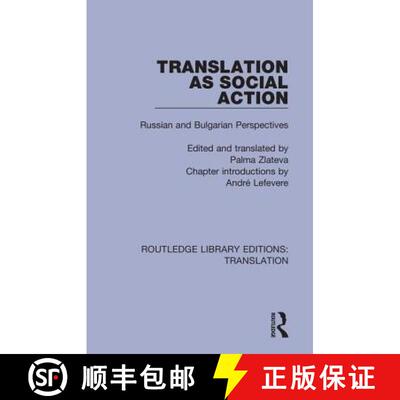 【3-4周达】精装 Translation as Social Action: Russian and Bulgarian Perspectives [9781138367715]