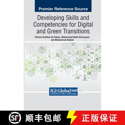 【3-4周达】Developing Skills and Competencies for Digital and Green Transitions [9781668490938]