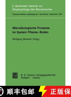 【3-4周达】Mikroökologische Prozesse im System Pflanze-Boden: 5. Borkheider Seminar zur Ökophysiolo... [9783815435168]
