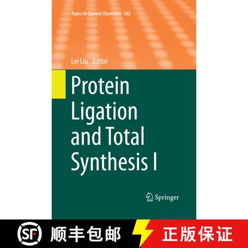 【3-4周达】Protein Ligation and Total Synthesis I (Softcover reprint of the original 1st ed. 2015) [9783319359748]