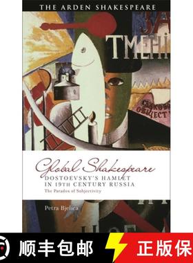 预订 Dostoevsky's Hamlet in Nineteenth-Century Russia: The Paradox of Subjectivity [9781350450929]