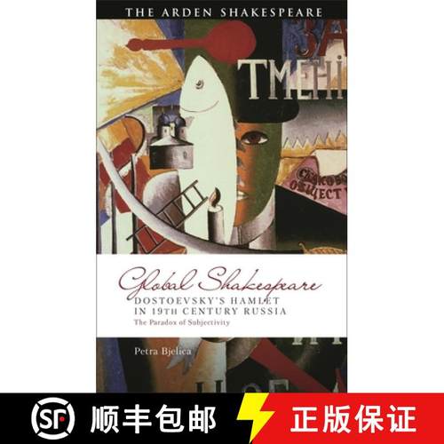 预订 Dostoevsky's Hamlet in Nineteenth-Century Russia: The Paradox of Subjectivity [9781350450929]