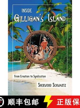 【3-4周达】Inside Gilligan's Island : From Creation to Syndication [9780786463688]