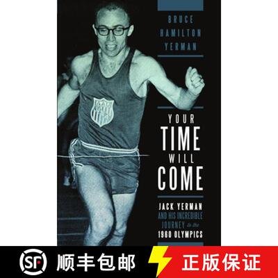 【3-4周达】Your Time Will Come: Jack Yerman and His Incredible Journey to the 1960 Olympics [9780557197651]