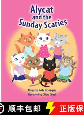 预订 Alycat and the Sunday Scaries [9781455627790]