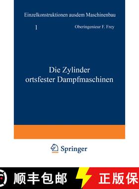 【3-4周达】Die Zylinder ortsfester Dampfmaschinen [9783642897047]