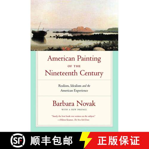 【3-4周达】American Painting of the Nineteenth Century: Realism, Idealism, and the American Experienc... [9780195309492]
