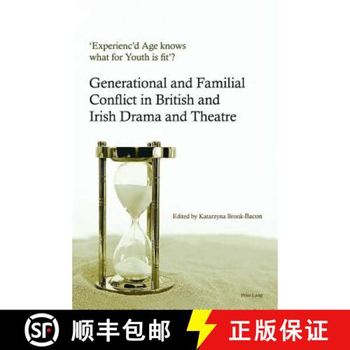 【3-4周达】精装 'Experienc'd Age knows what for Youth is fit'? : Generational and Familial Conflict i... [9781788741620]