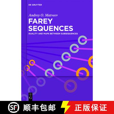 【3-4周达】精装 Farey Sequences – Duality and Maps Between Subsequences [9783110546620]