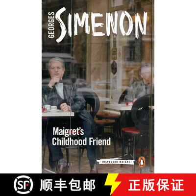 【3-4周达】Maigret's Childhood Friend: Inspector Maigret #69 [9780241304235]