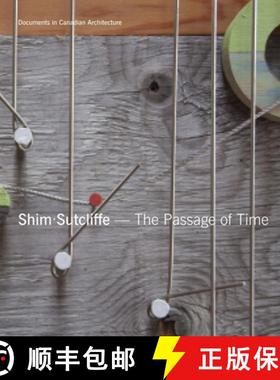 【3-4周达】Shim Sutcliffe: The Passage of Time [9780929112633]