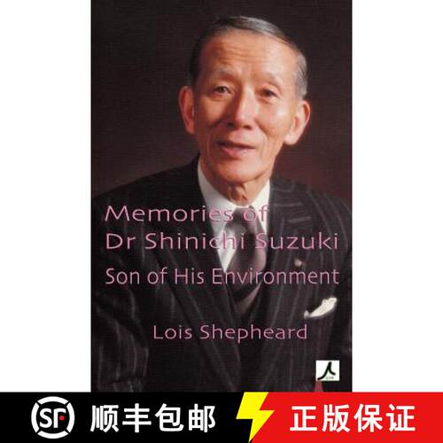 【3-4周达】Memories of Dr Shinichi Suzuki: Son of His Environment [9781922120137]