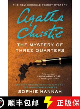 【3-4周达】Mystery of Three Quarters: The New Hercule Poirot Mystery [9780062863652]