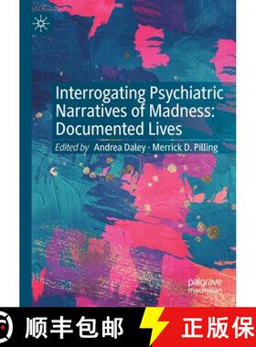 【3-4周达】Interrogating Psychiatric Narratives of Madness : Documented Lives [9783030836948]
