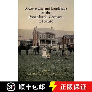 Germans 4周达 9780812242782 Landscape and the 1920 1720 Pennsylvania Architecture