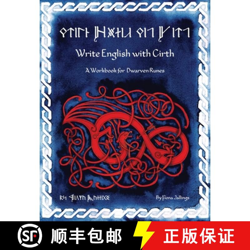 【3-4周达】Write English with Cirth: A Workbook for Dwarven Runes [9781087859149]
