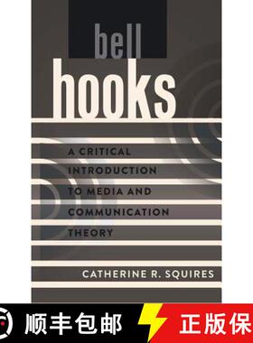 【3-4周达】bell hooks : A Critical Introduction to Media and Communication Theory [9781433115875]