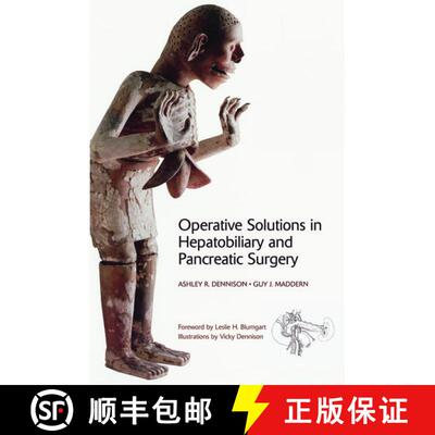 【3-4周达】Operative Solutions in Hepatobiliary and Pancreatic Surgery [9780199584178]