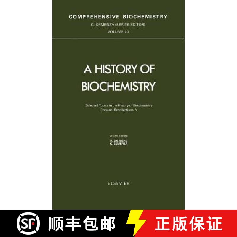 【2-3周达】Selected Topics in the History of Biochemistry. Personal Recollections. V: - Selected Topi... [9780444826589]