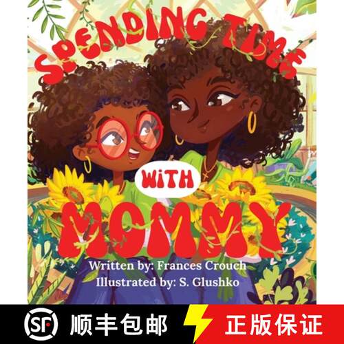 【3-4周达】精装 Spending Time With Mommy [9798987528587]