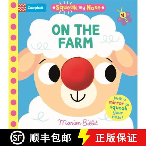 【3-4周达】Squeak My Nose on the Farm: With a Mirror to Squeak Your Nose! [9781035077236]