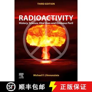 Ominous 9780443158278 Radioactivity Vital Uses Science 4周达 History Peril and