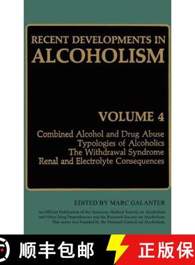 【3-4周达】Recent Developments in Alcoholism: Combined Alcohol and Drug Abuse Typologies of Alcoholic... [9780306421709]