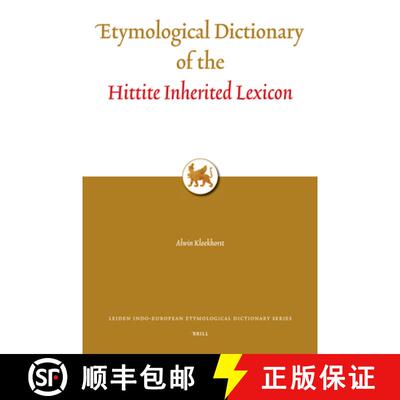 【3-4周达】Etymological Dictionary of the Hittite Inherited Lexicon [9789004160927]