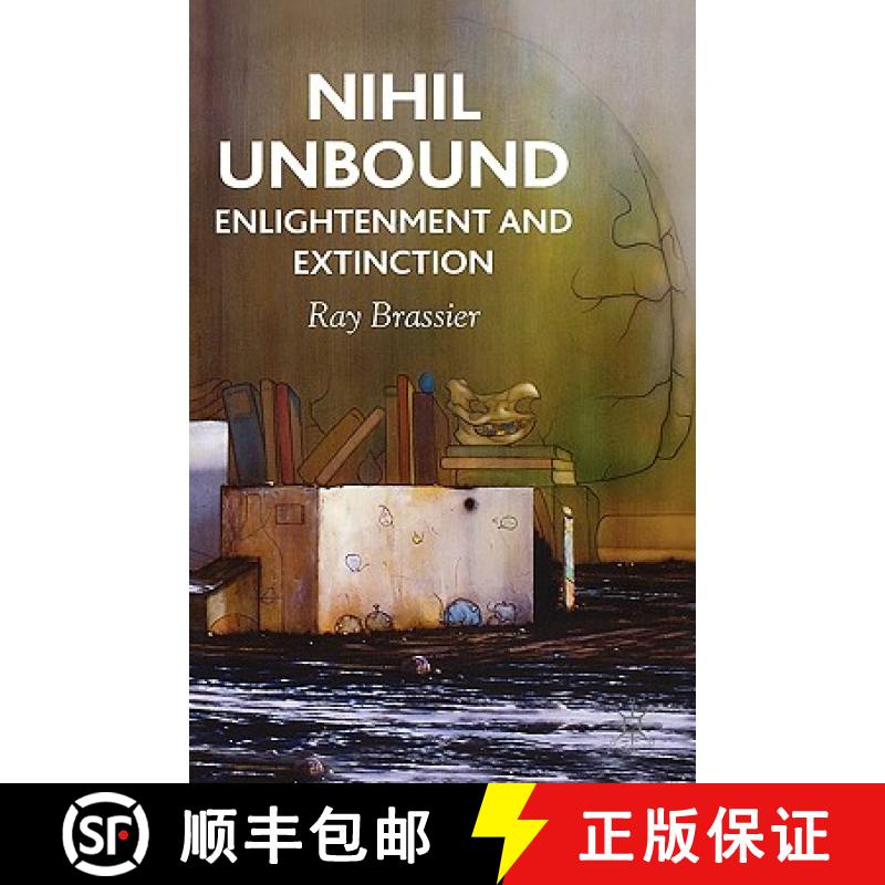 【3-4周达】Nihil Unbound: Enlightenment and Extinction [9780230522046]