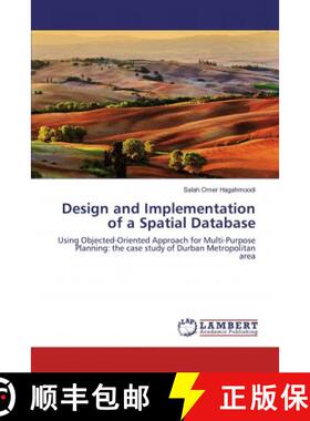 预订 Design and Implementation of a Spatial Database [9786139981380]