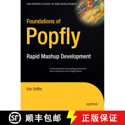 【3-4周达】Foundations of Popfly: Rapid Mashup Development (1st ed.) [9781590599518]