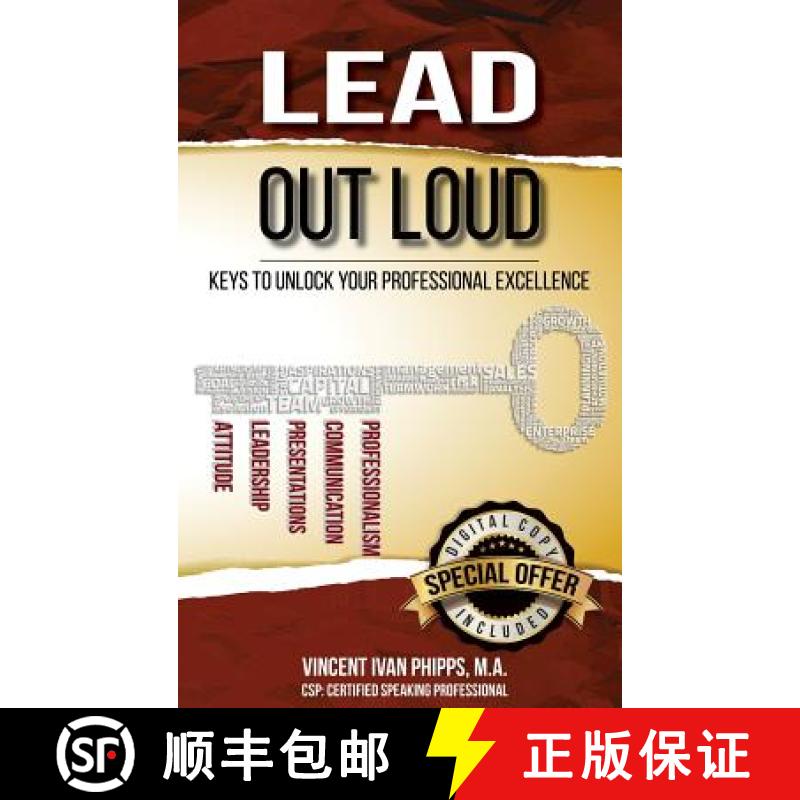 【3-4周达】Lead Out Loud: Keys to Unlock Your Professional Excellence [9780985138042]