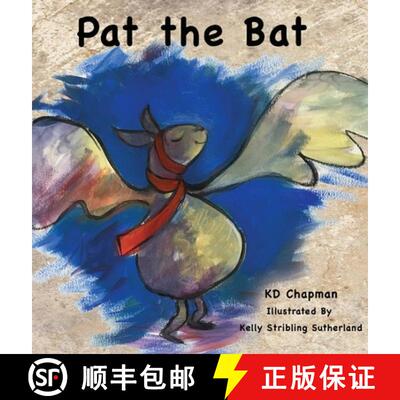 【3-4周达】精装 Pat the Bat Dyslexic Edition: Early Reader Series Book #1, Dyslexic Font [9781643720586]