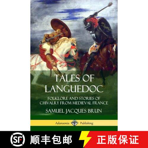 【3-4周达】Tales of Languedoc: Folklore and Stories of Chivalry from Medieval France [9780359742936]