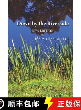 【3-4周达】Down by the Riverside: New Edition [9781961407299]
