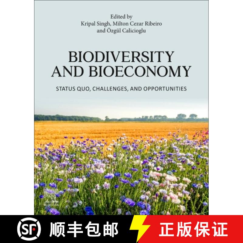 【3-4周达】Biodiversity and Bioeconomy: Status Quo, Challenges, and Opportunities [9780323954822]