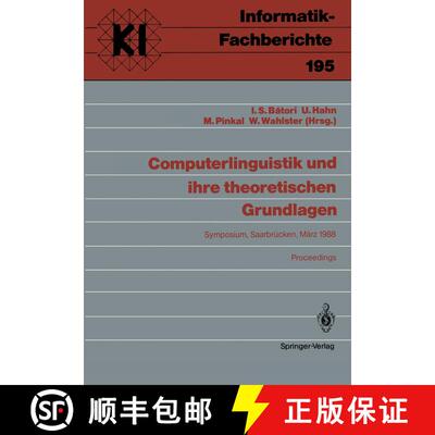 【3-4周达】Computerlinguistik und ihre theoretischen Grundlagen : Symposium, Saarbrücken, 9.-11. Mä... [9783540505549]