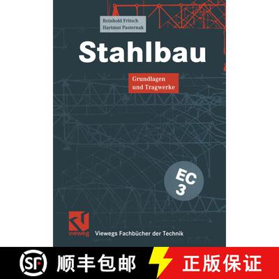 【3-4周达】Stahlbau : Grundlagen und Tragwerke [9783528038533]