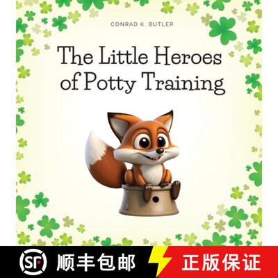【3-4周达】The Little Heroes of Potty Training: A Book For Boys and Girls About Potty Training [9788367600224]