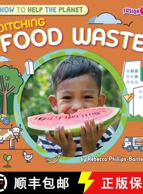 预订 Ditching Food Waste [9798889162902]