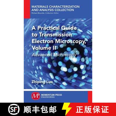 【3-4周达】A Practical Guide to Transmission Electron Microscopy, Volume II: Advanced Microscopy [9781606509173]