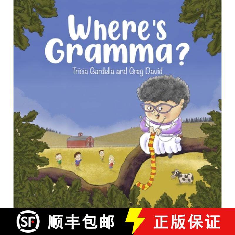 【3-4周达】Where's Gramma: A special day with a very active and loving grandma [9781959412199]