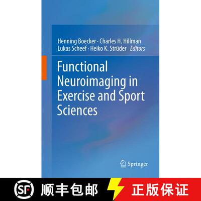 【3-4周达】精装 Functional Neuroimaging in Exercise and Sport Sciences [9781461432920]