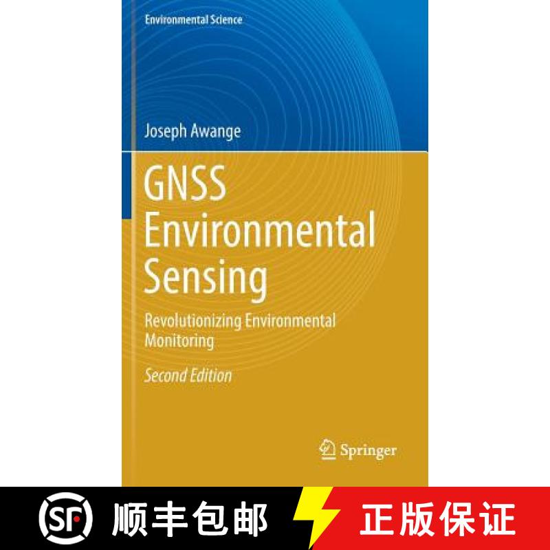 【3-4周达】GNSS Environmental Sensing : Revolutionizing Environmental Monitoring [9783319584171]