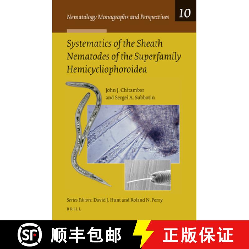 预订 Systematics of the Sheath Nematodes of the Superfamily Hemicycliophoroidea [9789004184657]