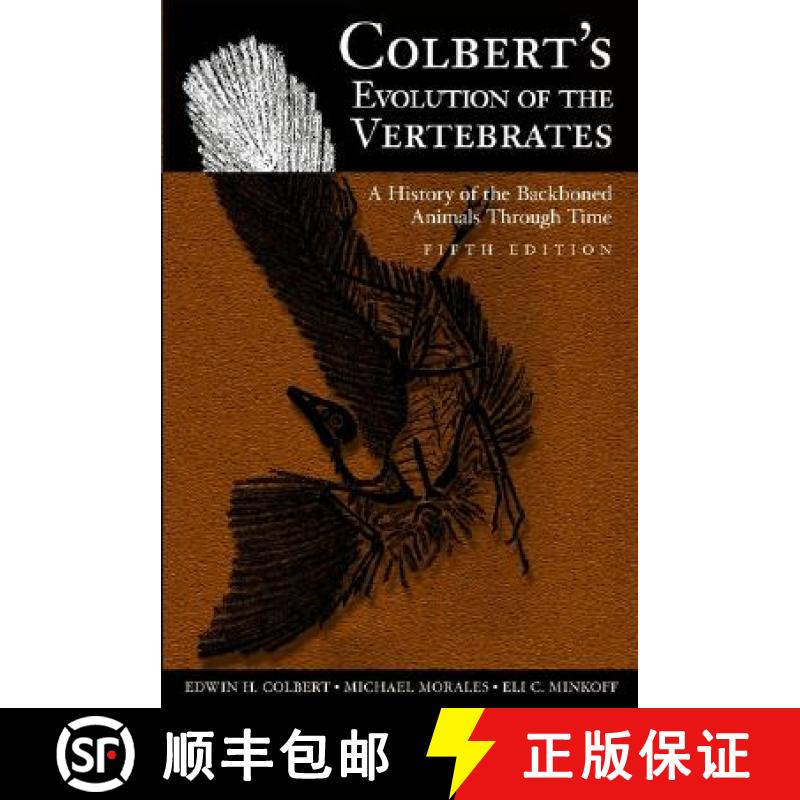 预订 Colbert's Evolution of the Vertebrates: A History of the Backboned Animals Through Time [9780471384618]