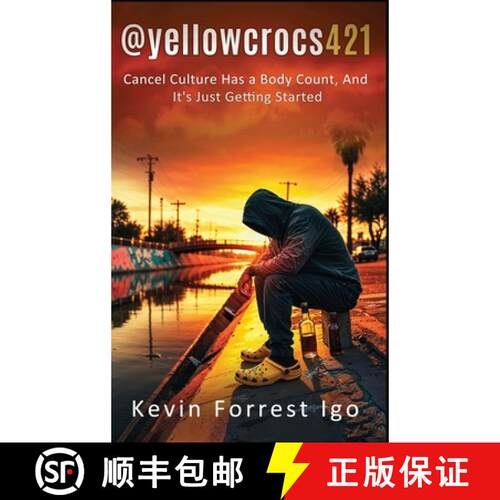 【3-4周达】精装 @yellowcrocs421: Cancel Culture Has A Body Count, And It's Just Getting Started [9798990110106]